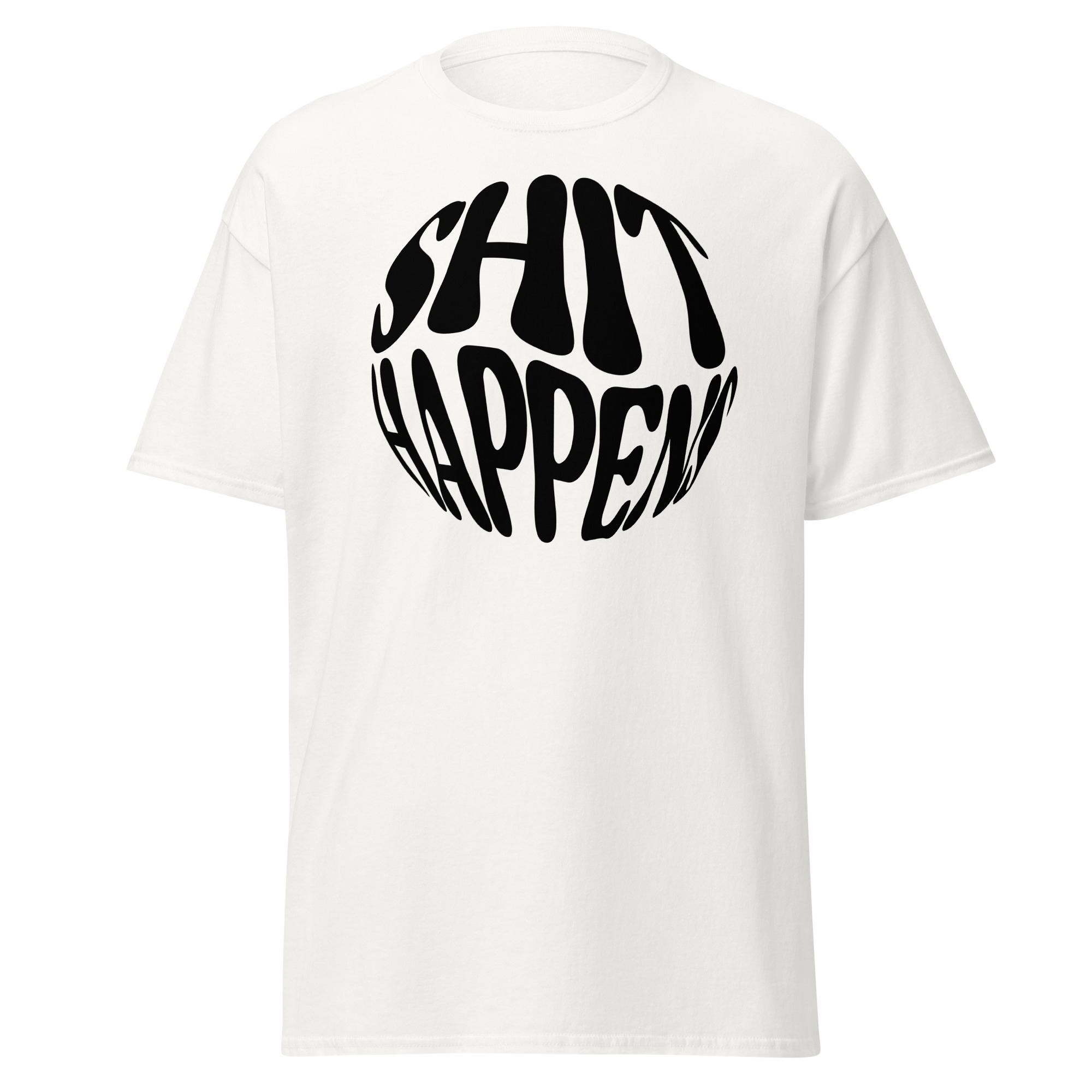 T-shirt clássica Sh*t Happens